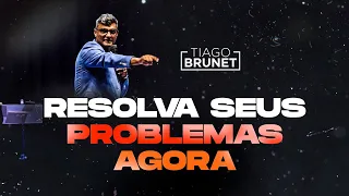 Tiago Brunet - Resolva seus problemas agora