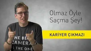 Kariyer Çıkmazı - Olmaz Öyle Saçma Şey (S2/Bölüm#34)