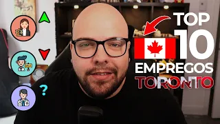 10 EMPREGOS MAIS BEM PAGOS EM TORONTO