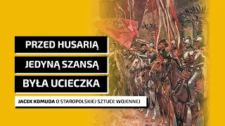 Komuda: Kozacy zawsze się cofali przed polską jazdą. Przed husarią jedyną szansą była ucieczka