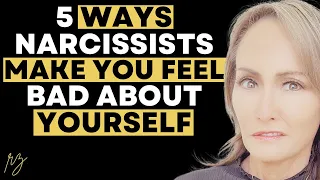 5 Ways Narcissists Make You Feel Bad About Yourself