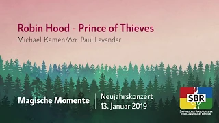 Robin Hood - Prince of Thieves / Michael Kamen, Arr. Paul Lavender [SBR]