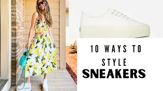 10 Casual Summer Outfits * CHIC WAYS TO STYLE SNEAKERS*