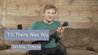 The Beatles - Till There Was You (Ukulele Tutorial)