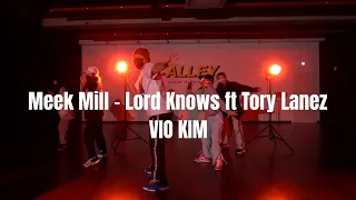 Meek Mill - Lord Knows ft Tory Lanez | VIO KIM | K-ALLEY DANCE STUDIO