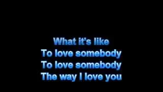 To Love Somebody + KARAOKE / HD