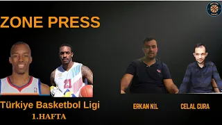 ZONE PRESS | Türkiye Basketbol Ligi | 2.Hafta Analizi | Basketbol Gündemi