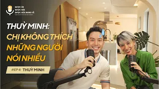 FOODCAST SERIES Ep04: THUỲ MINH / NỔI LOẠN HAY DÁM SỐNG // ĐƯỢC ĂN, ĐƯỢC NÓI, ĐƯỢC GÓI MANG VỀ