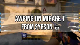 How To AWP on T side Mirage - syrsoN