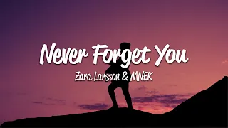 Zara Larsson - Never Forget You (Lyrics) ft. MNEK