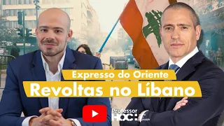 EXPRESSO DO ORIENTE MÉDIO - REVOLTAS NO LÍBANO  | Professor HOC feat. André Lajst