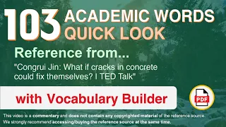 103 Academic Words Quick Look Words Ref from "What if cracks in concrete could fix [...] | TED"