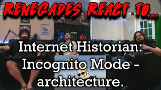 Renegades React to... @IHincognitoMode - architecture.