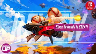 Black Skylands Nintendo Switch Review!