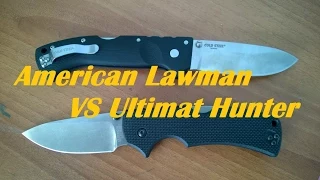 Comparison Cold Steel American Lawman vs Ultimate Hunter