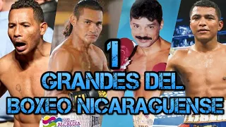 GRANDES DEL BOXEO NICARAGUENSE I PARTE