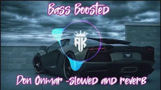 Don Omar Danza Kuduro - ( Slowed Reverb ) -( Bass Boosted )