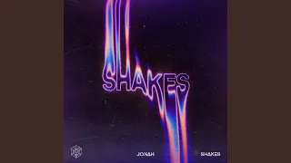 shakes