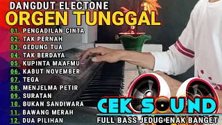 FULL ALBUM DANGDUT LAWAS ORGEN TUNGGAL VERSI ELECTONE ENAK BANGET  DENGAR