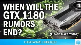 News Corner | Too Many GTX 1180 Rumors, Intel 9th-Gen Roadmap