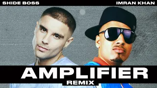 Imran Khan & Shide Boss - Amplifier (REMIX)