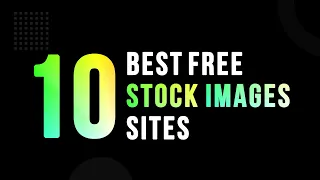 10 Best Free Stock Images Sites | Free Stock Websites