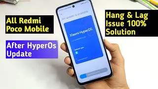 All Redmi Mobile After HyperOs Update Lag & Hang Problem Solution | HyperOs Update Hang Issue Fix