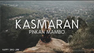 Pinkan Mambo - Kasmaran (Lirik)