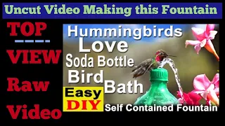 TOP VIEW Raw Video* How To Make Hummingbird ENDLESS Water Fountain 🐦  Solar Powered TOTALLY PORTABLE