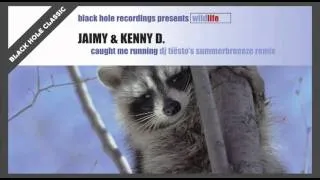 Jaimy & Kenny D - Caught Me Running (Dj Tiësto's Summerbreeze Mix)