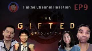 Reaction The Gifted Graduation x ปากฮีชาแนล EP9