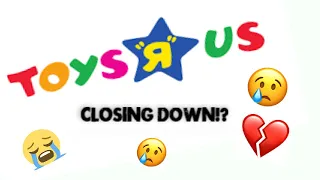 Top 10 Kids Heartbreaking reaction after hearing Toys R Us closing down