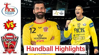 PICK Szeged Vs Telekom Veszprém HC Handball Highlights EHF Champions League 2024