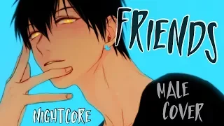 Nightcore - FRIENDS (Male Cover)