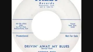 george rich : drivin' away my blues