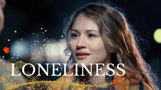 Loneliness | Complete Romantic Movies