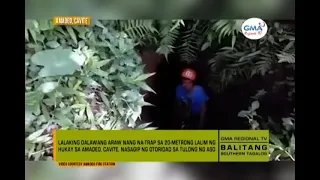 Balitang Southern Tagalog: Lalaki, Na-trap sa Hukay sa Amadeo, Cavite