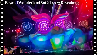 Beyond Wonderland SoCal 2023 Ravealong Vlog (Aftermovie), Wax Motif Borgore Excision + more