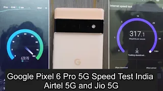 Google Pixel 6 Pro 5G Speed Test | Jio 5G & Airtel 5G | March Update