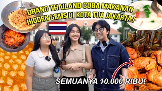 ORANG THAILAND COBAIN MAKANAN HIDDEN GEMS JAKARTA!