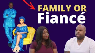 Family or Fiancé Episode 12  💔 Romeo and Natasha (Relationship & Marriage Tips for Men)