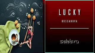 Lucky - Cris Delanno (BossaNova)