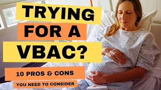 Is VBAC right for you? Pros and Cons of Vaginal Birth After C-section