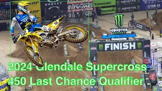 2024 Glendale Supercross 450 Last Chance Qualifier