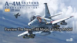 Preview A-4M `Skyhawk` Light Attack Aircraft from Magic Factory Model