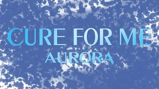 [1 HOUR] CURE FOR ME - AURORA