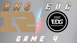 EDG vs RNG Game 4 | Worlds 2021 Quarterfinals Day 2 | EDward Gaming Esports vs Royal Never Give Up