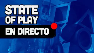 STATE OF PLAY en DIRECTO 🔴 TODAS las NOVEDADES de PS5 y PSVR2 en STREAMING y en ESPAÑOL