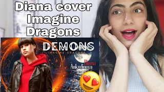 Diana Ankudinova cover Demons by Imagine Dragons