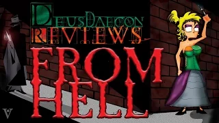 From Hell: Deusdaecon Reviews